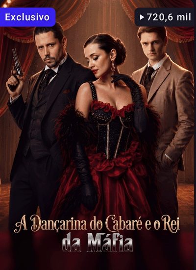 Capa da minisserie A Dançarina do Cabaré e o Rei da Máfia