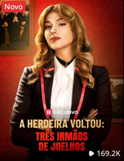 Capa da minisserie A Herdeira Voltou Três Irmãos de Joelhos