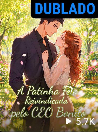 Capa da minisserie A Patinha Feia Reivindicada Pelo Ceo Bonito dublado