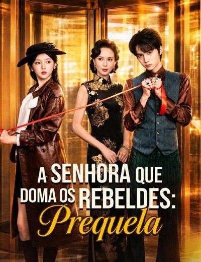Capa da minisserie A Senhora que Doma os Rebeldes: Prequela a Tentação Mortal da Esposa do Assassino 4