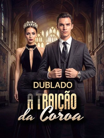Capa da minisserie A Traição da Coroa