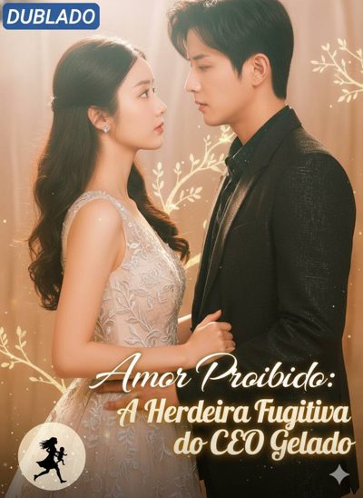Capa da minisserie Amor Proibido a Herdeira Fugitiva do Ceo Gelado