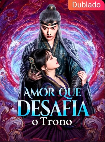 Capa da minisserie Amor que Desafia o Trono dublado