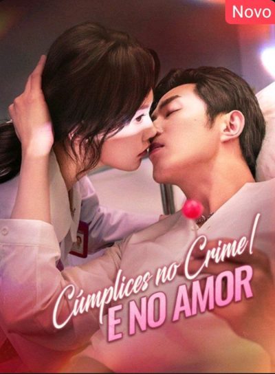 Capa da minisserie Cúmplices no Crime e no Amor