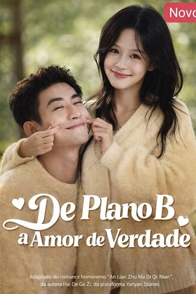 Capa da minisserie De Plano B a Amor de Verdade dublado