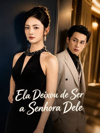Capa da minisserie Ela Deixou de Ser a Senhora Dela