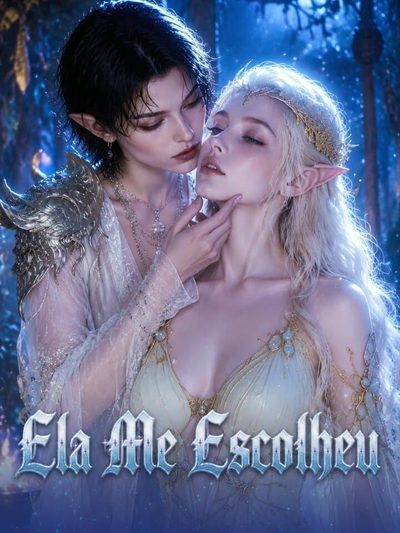 Capa da minisserie Ela Me Escolheu Gl