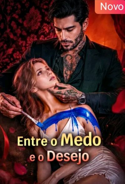 Capa da minisserie Entre o Medo e o Desejo