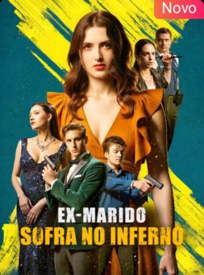 Capa da minisserie Ex Marido Sofra no Inferno