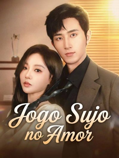 Capa da minisserie Jogo Sujo no Amor dublado