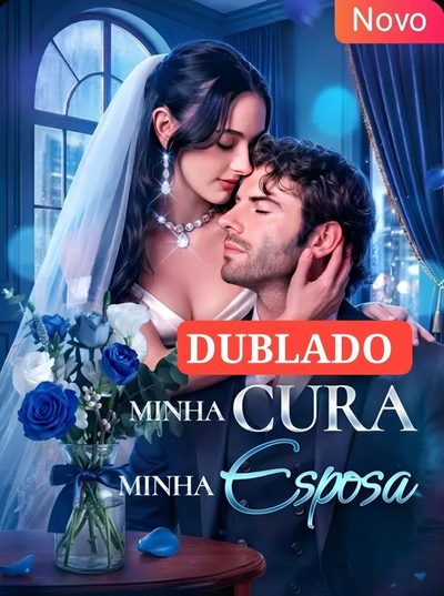 Capa da minisserie Minha Cura Minha Esposa dublado