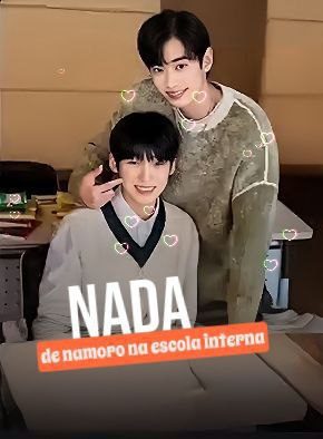 Capa da minisserie Nada de Namoro na Escola Interna no Dating At Boarding School