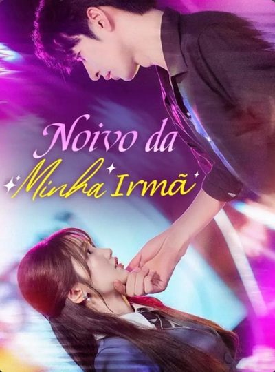Capa da minisserie Noivo da Minha Irmã