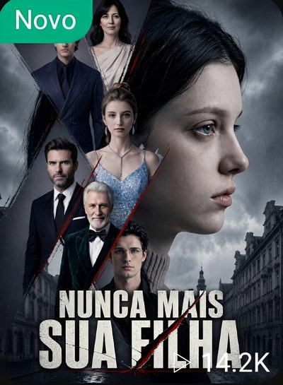 Capa da minisserie Nunca Mais Sua Filha