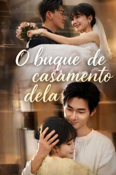Capa da minisserie O Buquê de Casamento Dela