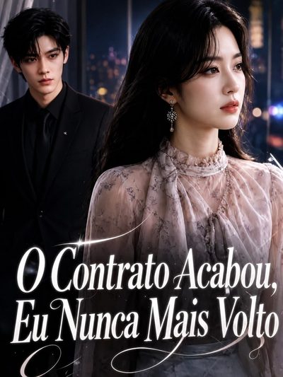 Capa da minisserie O Contrato Acabou, Eu Nunca Mais Volto