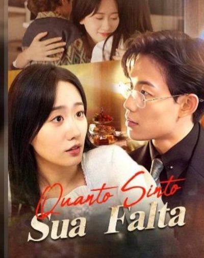 Capa da minisserie Quanto Sinto Sua Falta Quando Sinto Sua Falta