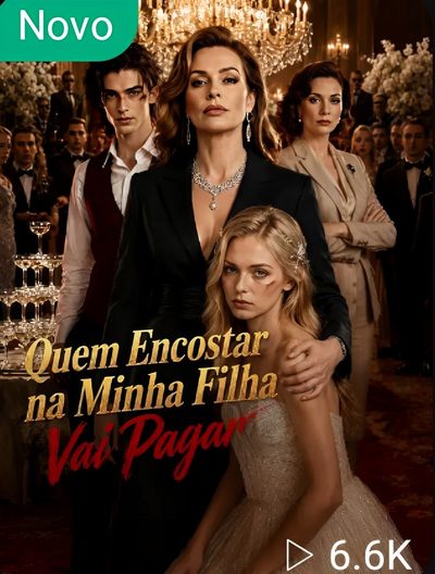 Capa da minisserie Quem Encostar na Minha Filha Vai Pagar
