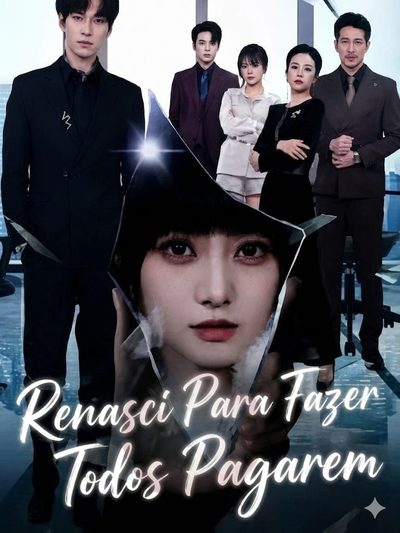 Capa da minisserie Renasci para Fazer Todos Pagarem