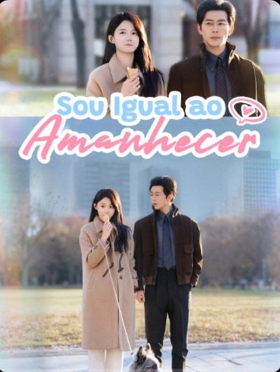 Capa da minisserie Sou Igual ao Amanhecer dublado