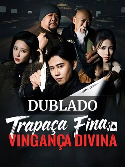 Capa da minisserie Trapaça Fina, Vingança Divina dublado