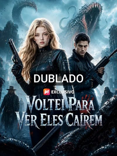 Capa da minisserie Voltei para Ver Eles Caírem (dublado) dublado